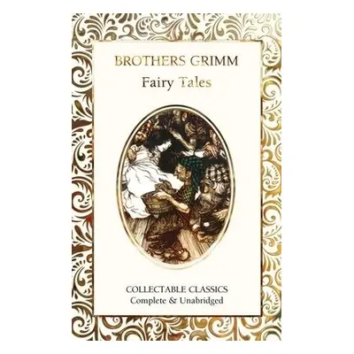 Brothers Grimm Fairy Tales - Grimm, Brothers