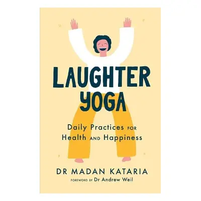 Laughter Yoga - Kataria, Dr Madan