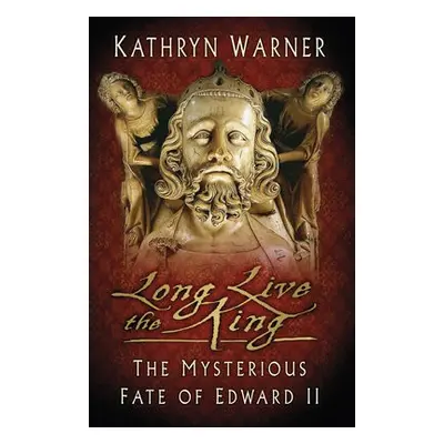 Long Live the King - Warner, Kathryn