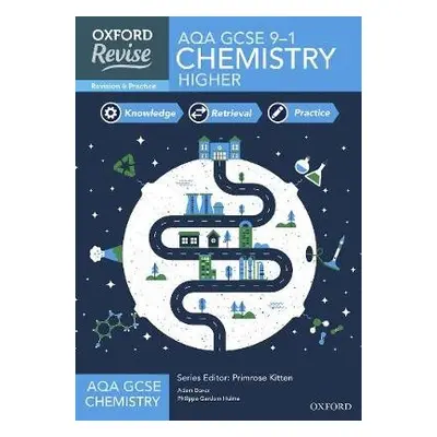 Oxford Revise: AQA GCSE Chemistry Revision and Exam Practice: Higher - Boxer, Adam a Gardom Hulm