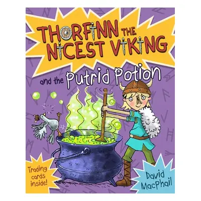 Thorfinn and the Putrid Potion - MacPhail, David