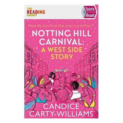 Notting Hill Carnival (Quick Reads) - Carty-Williams, Candice