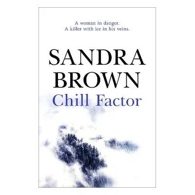 Chill Factor - Brown, Sandra