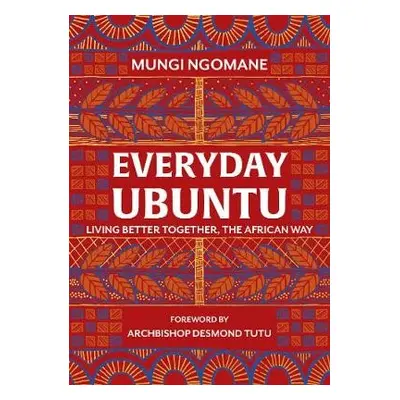 Everyday Ubuntu - Ngomane, Nompumelelo Mungi