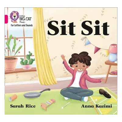 Sit Sit - Rice, Sarah