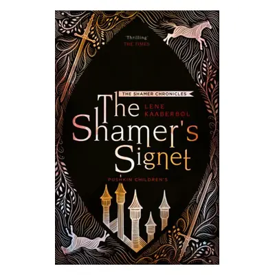 Shamer's Signet: Book 2 - Kaaberbol, Lene