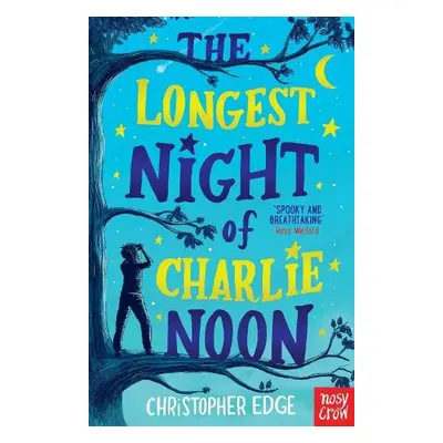 Longest Night of Charlie Noon - Edge, Christopher