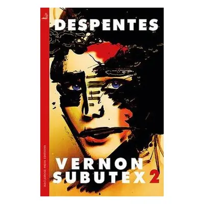 Vernon Subutex Two - Despentes, Virginie