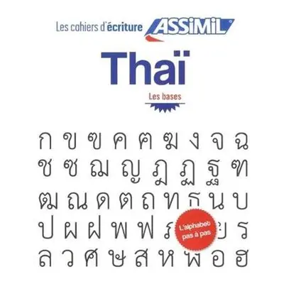 Cahier d'ecriture Thai - Nguyen, Sirikul a Nguyen, Mai Anh