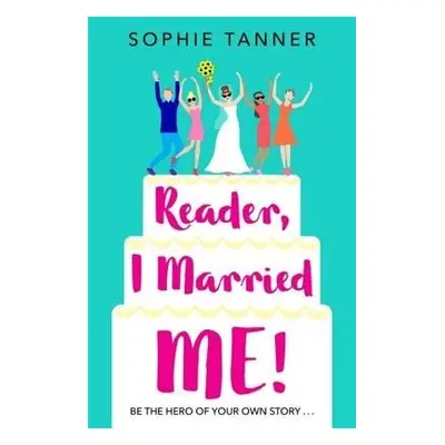 Reader I Married Me - Tanner, Sophie