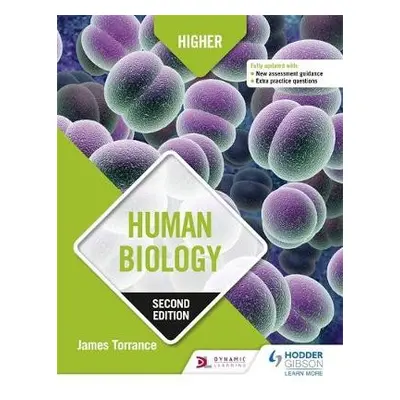 Higher Human Biology, Second Edition - Marsh, Clare a Simms, James a Stevenson, Caroline a Torra