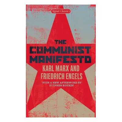 Communist Manifesto - Marx, Karl a Engels, Friedrich