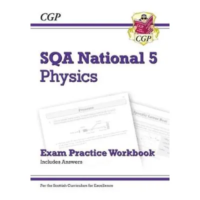 National 5 Physics: SQA Exam Practice Workbook - includes Answers - CGP Books