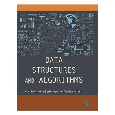 Data Structures and Algorithms - Sastry, C. V. a Nayak, Rakesh a Rajaramesh, CH