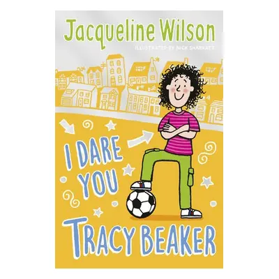 I Dare You, Tracy Beaker - Wilson, Jacqueline