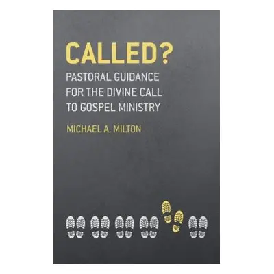 Called? - Milton, Michael