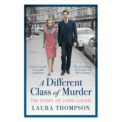 Different Class of Murder - Thompson, Laura