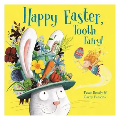 Happy Easter, Tooth Fairy! - Bently, Peter