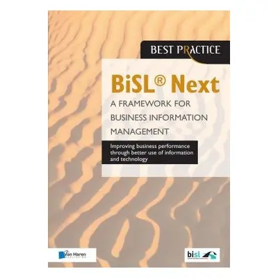 BiSL Next - A Framework for Business Information Management