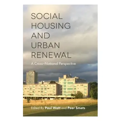 Social Housing and Urban Renewal