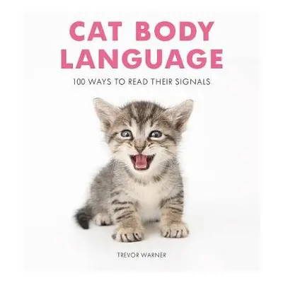 Cat Body Language - Warner, Trevor