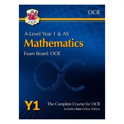 A-Level Maths for OCR: Year 1 a AS Student Book with Online Edition - CGP Books