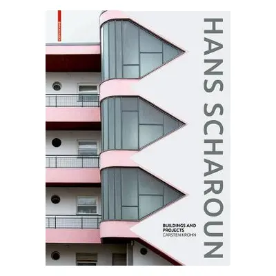 Hans Scharoun - Krohn, Carsten