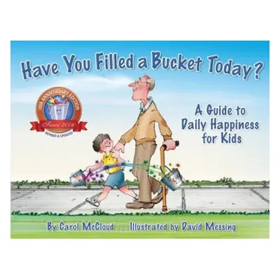 Have You Filled a Bucket Today? - McCloud, Carol