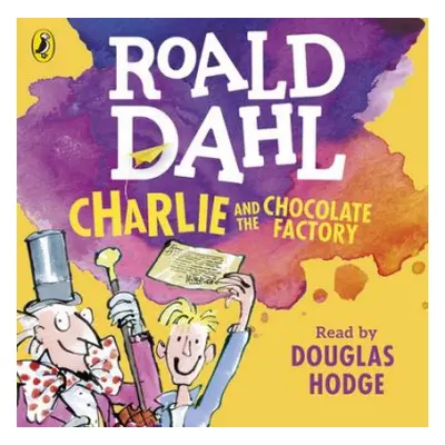 Charlie and the Chocolate Factory - Dahl, Roald