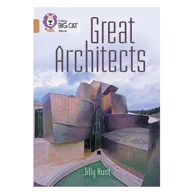 Great Architects - Hunt, Jilly