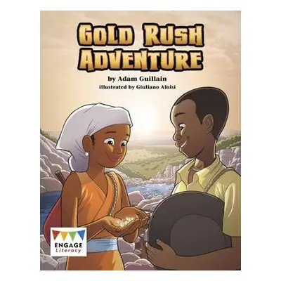 Gold Rush Adventure - Guillain, Adam