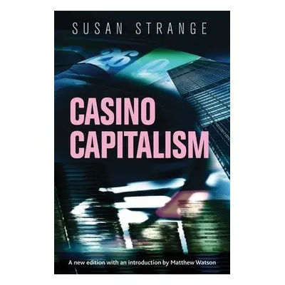 Casino Capitalism - Strange, Susan