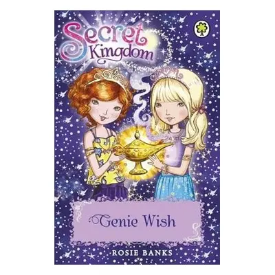 Secret Kingdom: Genie Wish - Banks, Rosie