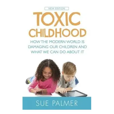 Toxic Childhood - Palmer, Sue