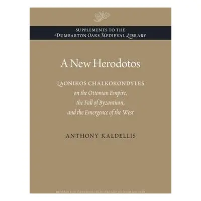 New Herodotos - Kaldellis, Anthony