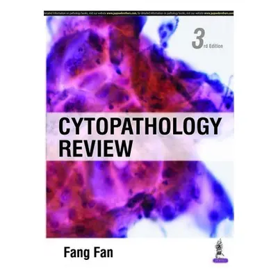 Cytopathology Review - Fan, Fang