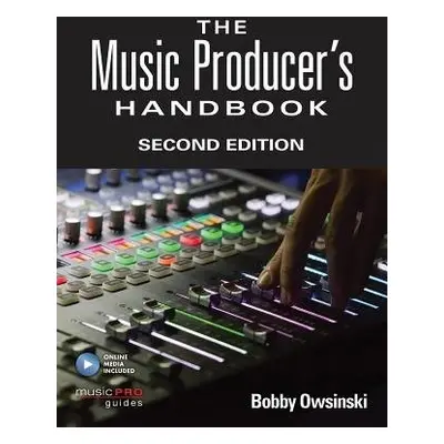 Music Producer's Handbook - Owsinski, Bobby