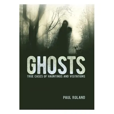 Ghosts - Roland, Paul