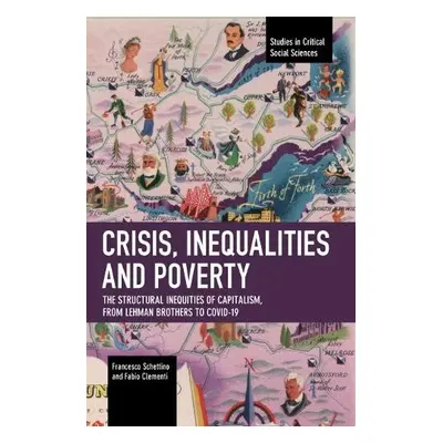 Crisis, Inequalities and Poverty - Schettino, Francesco a Clementi, Fabio