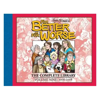 For Better or For Worse: The Complete Library, Vol. 9 - Johnston, Lynn