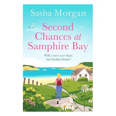 Second Chances at Samphire Bay - Morgan, Sasha