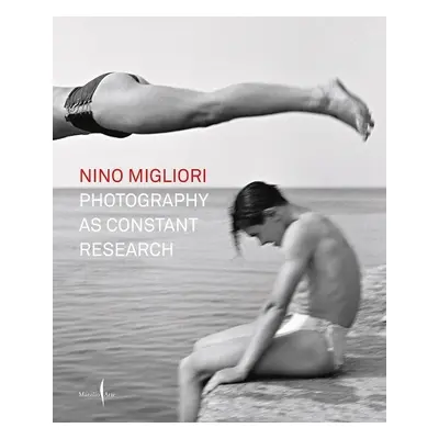 Nino Migliori: Photography as Constant Research