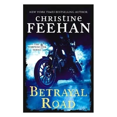 Betrayal Road - Feehan, Christine