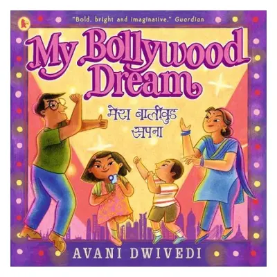 My Bollywood Dream - Dwivedi, Avani