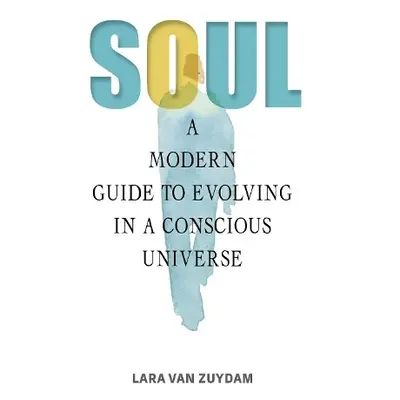 Soul - van Zuydam, Lara