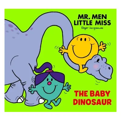 Mr Men Little Miss: The Baby Dinosaur - Hargreaves, Adam