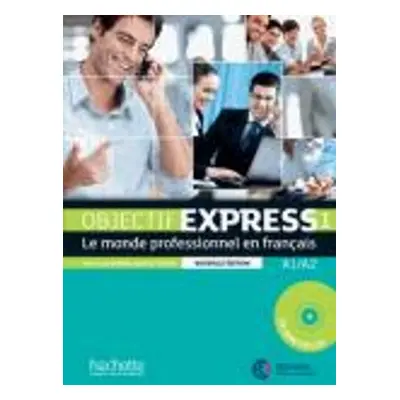 Objectif Express - Nouvelle edition - Dubois, Anne-Lyse a Tauzin, Beatrice