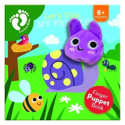 Let's Visit My Friends (Curious Baby Finger Puppet) - Buckens, Louise