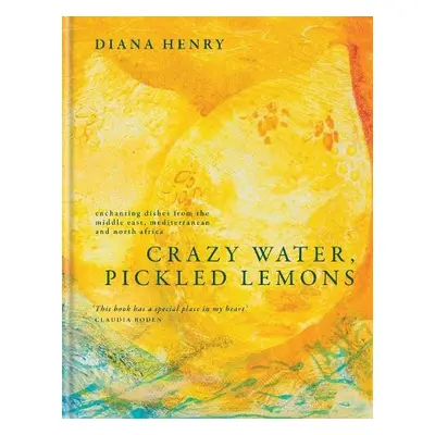 Crazy Water, Pickled Lemons - Henry, Diana