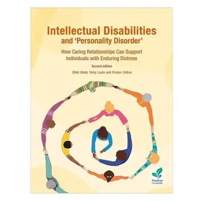 Intellectual Disabilities and ‘Personality Disorder’ - Webb, Zillah a Laute, Vicky a Collins, Ki